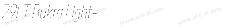 29LT Bukra Light字体转换 29LT Bukra Light字体转换